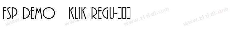 FSP DEMO   Klik Regu字体转换